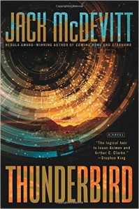Read -- Thunderbird by Jack McDevitt