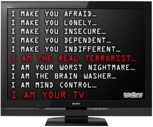 i-make-you-afraid-lonely-insecure-dependent-indifferent-terrorist-nightmare-brain-washing-mind-control-tv-television